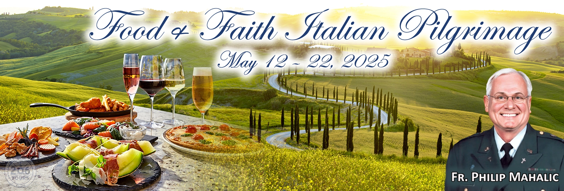 Fr. Philip Mahalic Faith & Food Pilgrimage to Italy