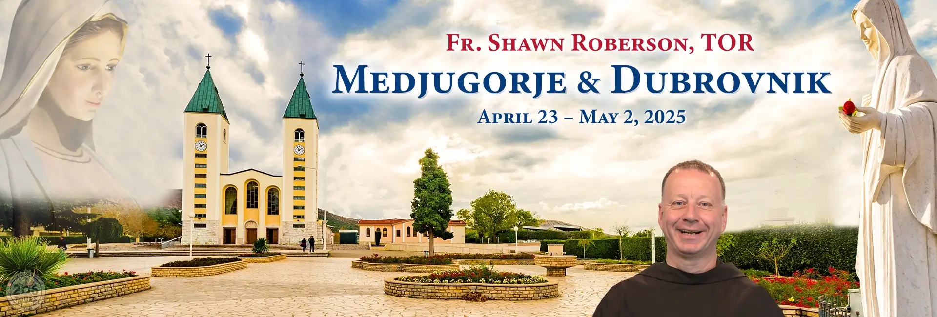  Fr. Shawn Roberson, TOR Medjugorje & Dubrovnik